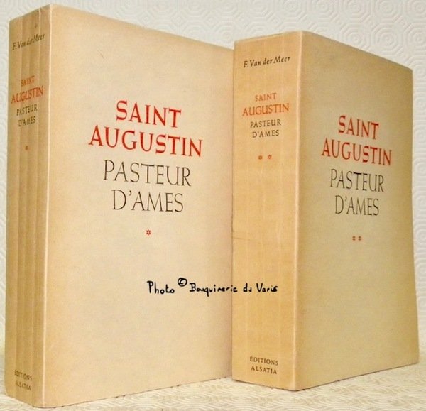 Saint Augustin. Pasteur d'ames. Traduit du néerlandais. Volumes I et … | Immagine principale
