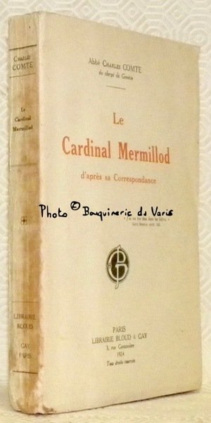 Le Cardinal Mermillod d'après sa correspondance. | Immagine principale