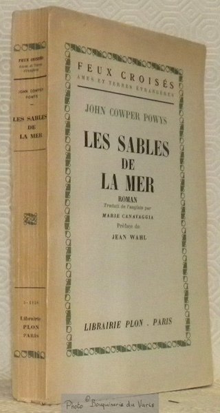 Les sables de la mer. Roman traduit de l’anglais par …