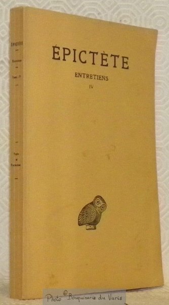 Entretiens IV. Texte établi et traduit par Joseph Souilhé avec …