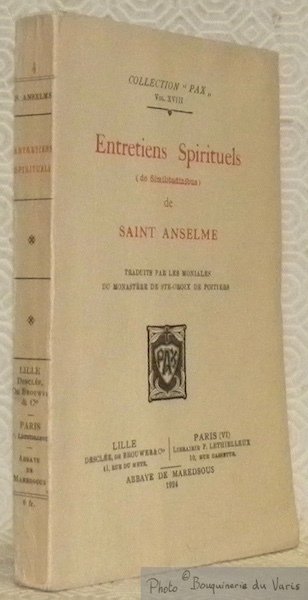 Entretiens spirituels de Similitudinibus. Traduites par les moniales du Monastère …