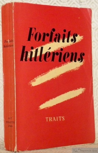 Frofaits hitlériens. Cahiers de Traits, 6 -7.