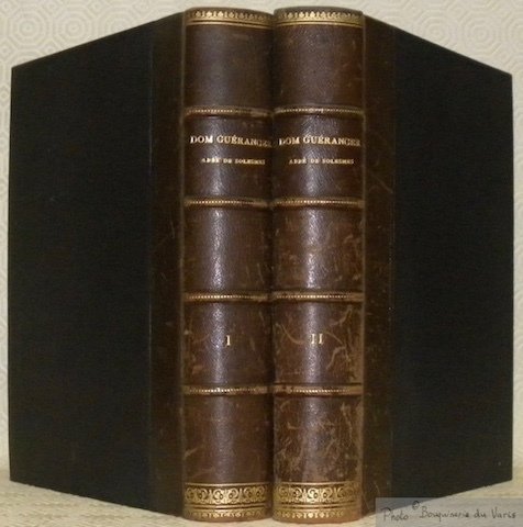 Dom Guéranger, Abbé de Solesmes. Par un Moine Bénédictin de …