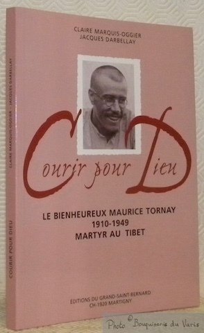 Courir pour Dieu. Le bienheureux Maurice Tornay, 1910 - 1949, … | Immagine principale