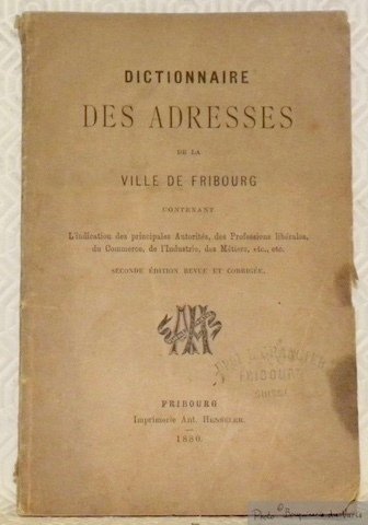 Dictionnaire des adresses de la ville de Fribourg contenant l’indication … | Immagine principale