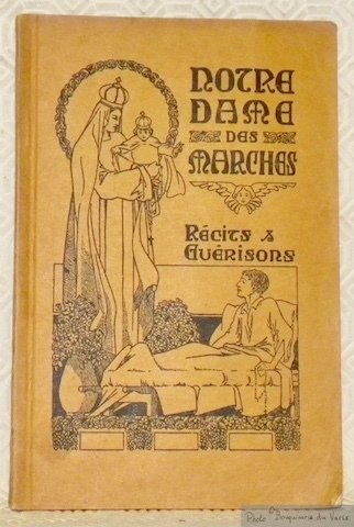 Notre-Dame des Marches. Récits et guérisons. | Immagine principale