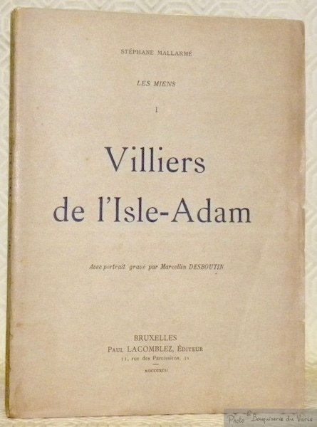 Villiers de l’Isle-Adam. Avec un portrait gravé par Marcellin Desboutin. … | Immagine principale