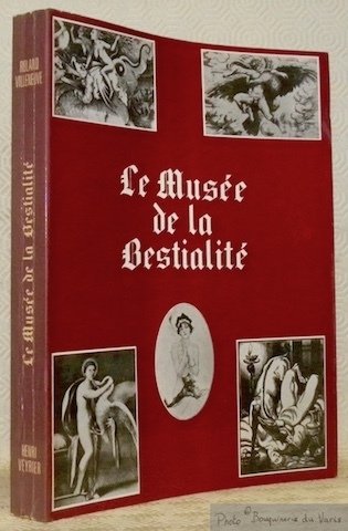 Le Musée de la Bestianlité.