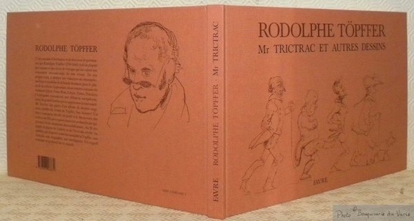 Mr Trictrac et autres dessins.