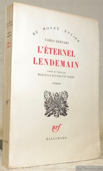 L’éternel lendemain. Domani e poi domani. Traduit de l’italien par …