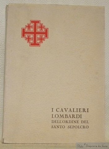 I Cavalieri Lombardi dell’Ordine del Santo Sepolcro. | Immagine principale