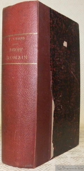 Manuel élémentaire de droit romain. Troisième édition revue et augmentée.