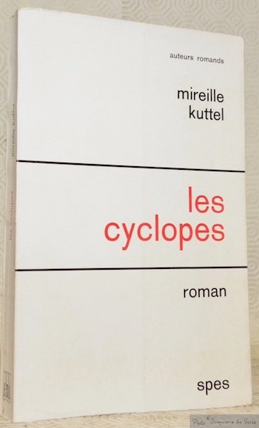 Les cyclopes. Roman.