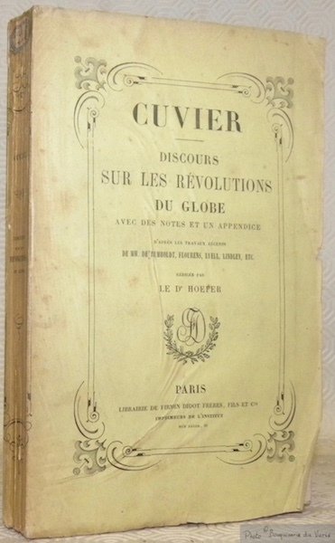 Discours sur les Révolutions du Globe. Avec des notes et …