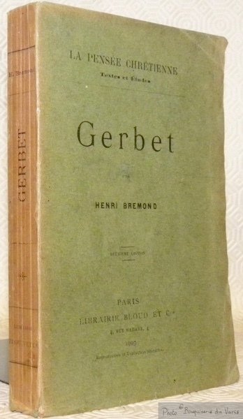 Gerbet. Deuxième édition. Collection La Pensée Chrétienne, Textes et Etudes. | Immagine principale
