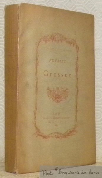 Poésies choisies. Avec une Notice bio-bibliographique par L. Derome. Collection …
