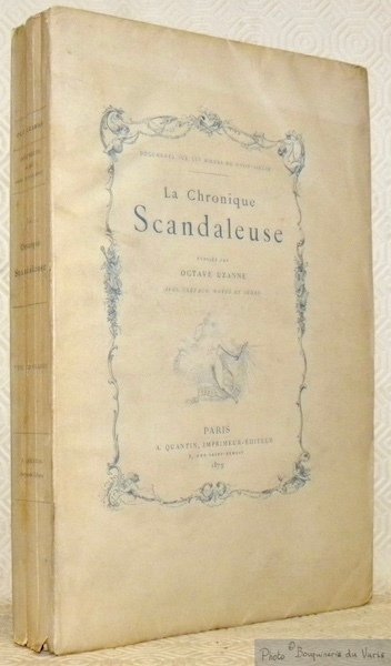 La chronique Scandaleuse. Avec une préface, notes et index. Collection …