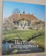 Bernische Campagnen. Ihre Besitzergeschichte.