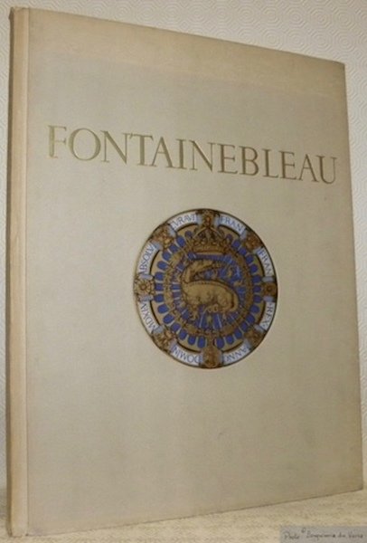 Fontainebleau. Collection Musée des grandes architectures.