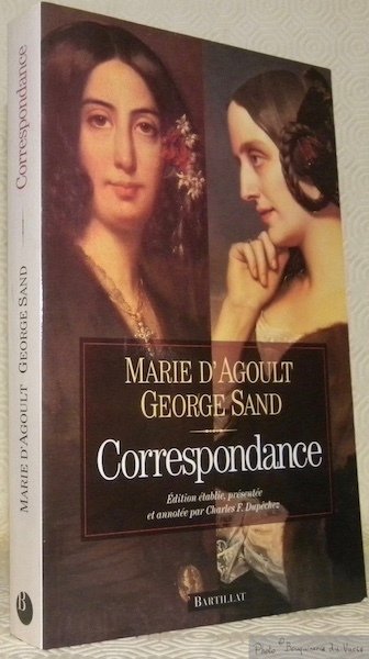 Correspondance. Edition établie, présentée et annotée par Charles F. Dupêchez.