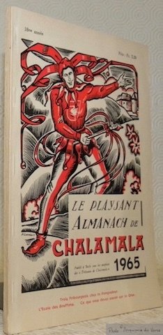 Le playsant Almanach de Chalamala 1965, 18me année.