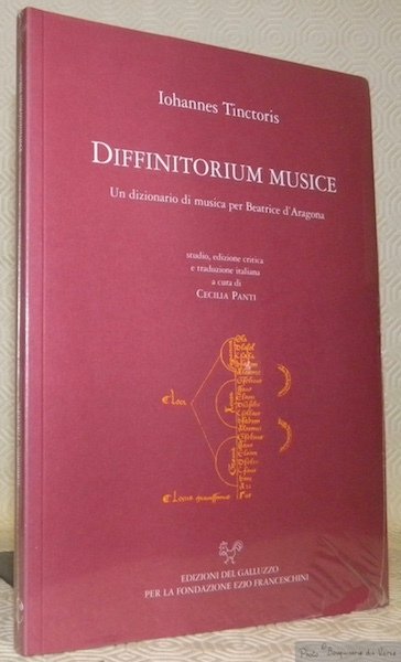 Diffinitorum Musiacae. Un dizionario della musica per Beatrice d’Aragona.