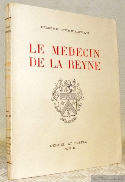 Le médecin de la Reyne.