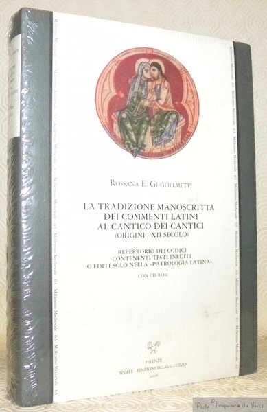 La tradizione manoscritta dei commenti latini al cantico dei cantici …
