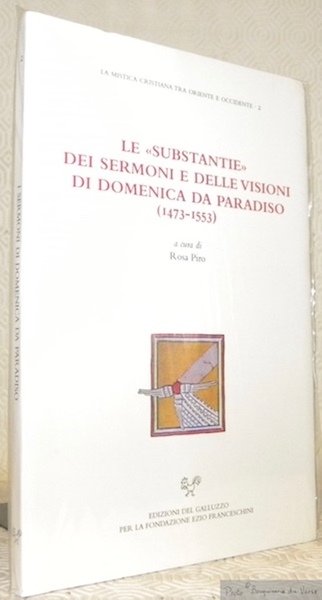 Le “Substantie” dei sermoni e delle visioni di Domenica da …