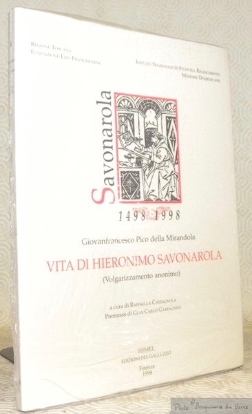Vita die Hieronimo Savonarola (Volgarizzamento anonimo). A cura di R. …