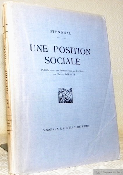 Une position sociale. Publiée avec une Introduction et des Notes …