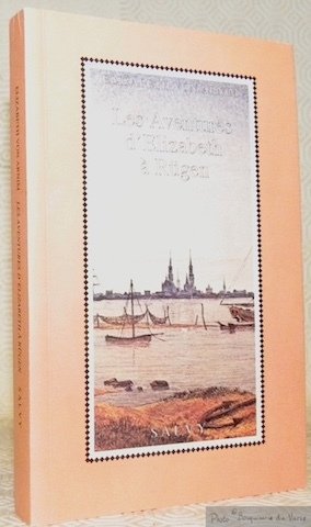 Les Aventures d'Elizabeth à Rügen. Traduit de l’anglais par Bernard … | Immagine principale