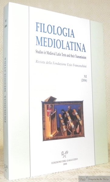 Filologia Mediolatina. XI, 2004. Studies in Medieval Latin Texts and …