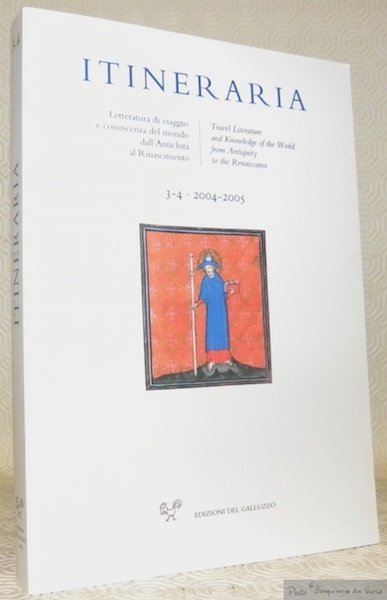 Itineraria 3-4, 2004-2005. Letteratura di viaggio e conoscenza del mondo …