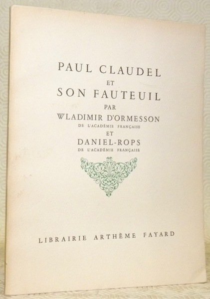 Paul Claudel et son fauteuil.