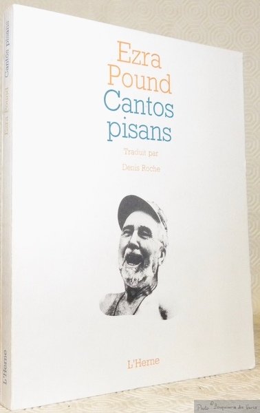 Cantos pisans. Présentés et traduits de l’américain par Denis Roche. | Immagine principale