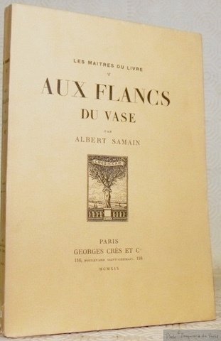 Aux flancs du vase. Edition suivie de lettres inédites de … | Immagine principale
