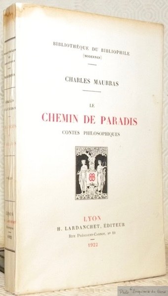 Le Chemin de Paradis. Contes philosophiques. Collection Bibliothèque du Bibliophile, … | Immagine principale