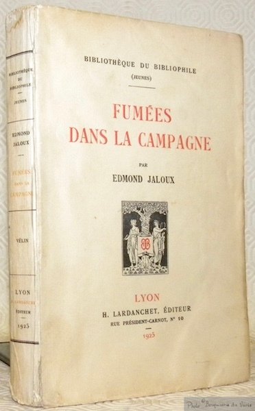 Fumées dans la campagne. Collection Bibliothèque du Bibliophile, Série Jeunes, …