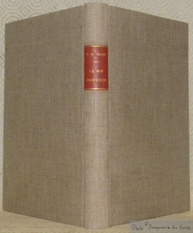 Le Roi Bohusch. Avec un avant-propos de E. Jaloux & …