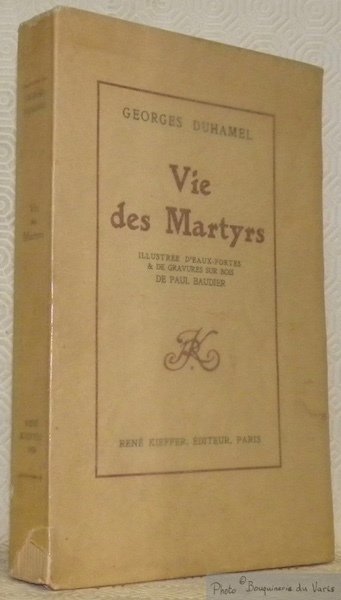 Vie des Martyrs. Illustrée d’eaux-fortes & de gravures sur bois …