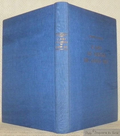 L’art au siècle de Louis XIV.