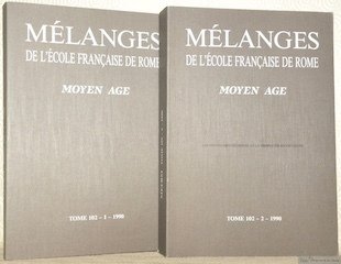 Mélanges de l’Ecole française de Rome. Moyen Âge MEFRM. Tome …