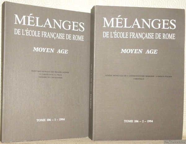 Mélanges de l’Ecole française de Rome. Moyen Âge MEFRM. Tome …