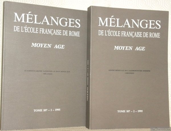 Mélanges de l’Ecole française de Rome. Moyen Âge MEFRM. Tome …