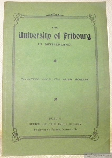 The University of Fribourg in Switzerland. Reprinted from the Irish …