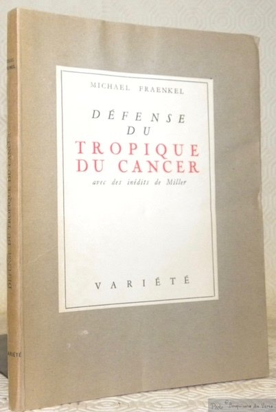 Défense du Tropique du Cancer avec des inédits de Miller.