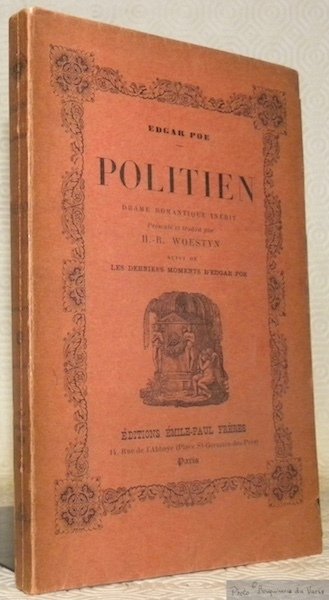 Politicien. Drame romantique inédit. Présenté et raduit par H.-R. Woestyn …