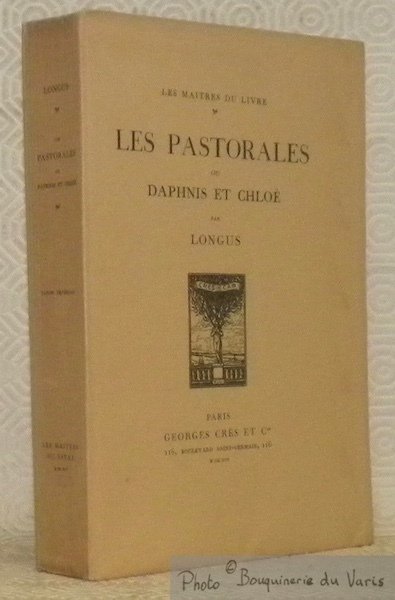 Les pastorales ou Daphnis et Chloé. Traduction complète par P.-L. …