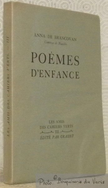 Poèmes d'enfance. Collection Les Amis des Cahiers Verts III.